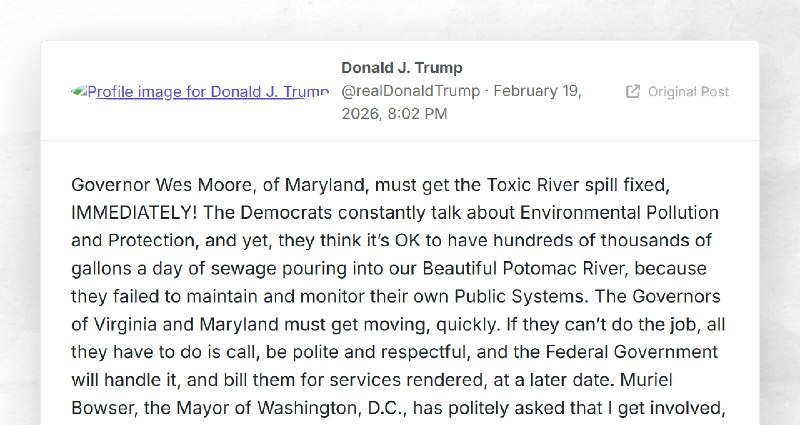 Donald J. Trump: "Governor Wes Moore, of Maryland, must get the Toxic River spill fixed, IMMED...