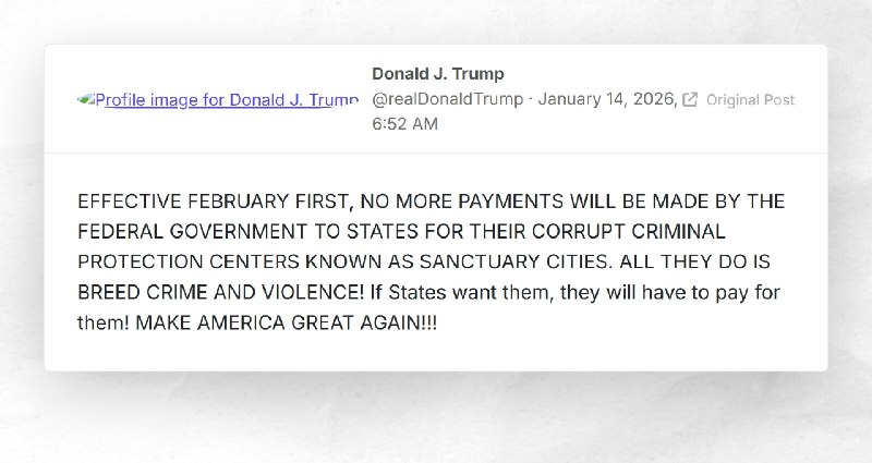Donald J. Trump: "EFFECTIVE FEBRUARY FIRST, NO MORE PAYMENTS WILL BE MADE BY THE FEDERAL GOVER...