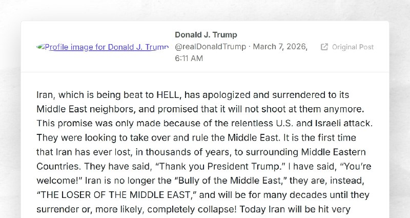 Donald J. Trump: "Iran, which is being beat to HELL, has apologized and surrendered to its Mid...